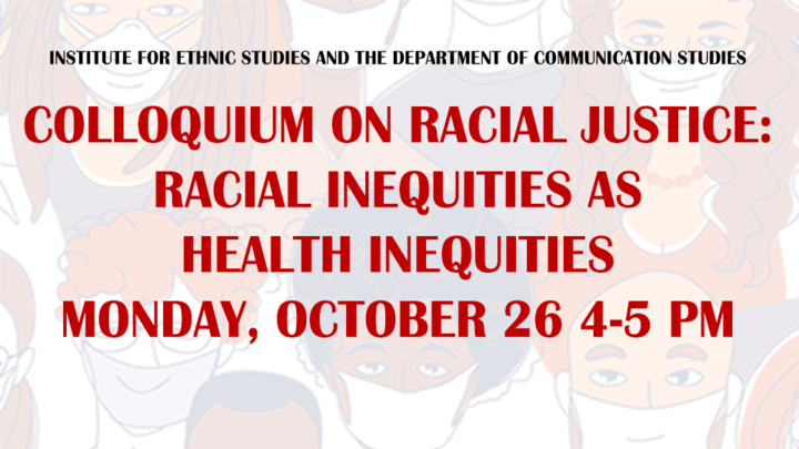 Colloquium for Racial Justice: Racial Inequities as Health Inequities